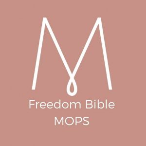 MOPS at Freedom Bible Church