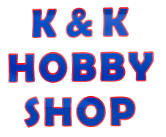 K and K Hobby Shop