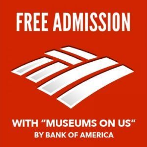 Bank of America Museums on Us Weekends