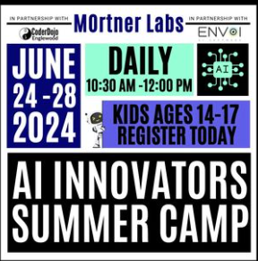 CoderDojo and MOrtner Labs AI Innovators Summer Camp